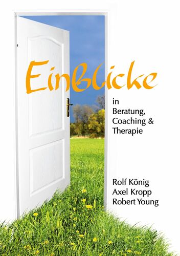 Buchcover: Einblicke in Beratung, Coaching & Therapie